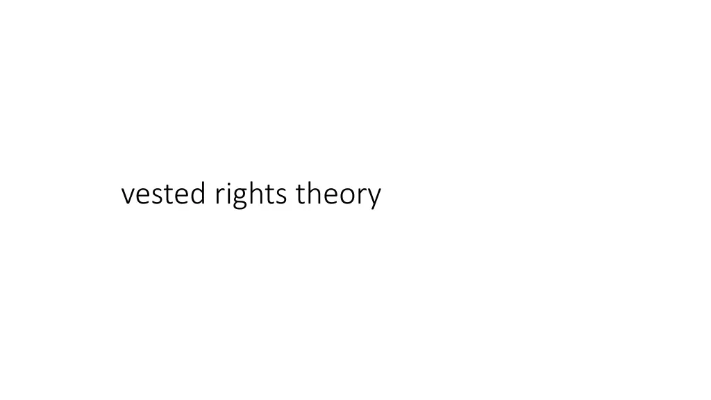 vested rights theory
