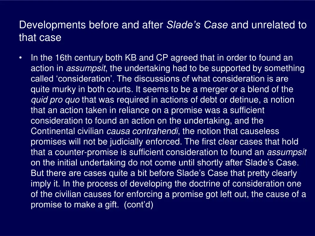 developments before and after slade s case