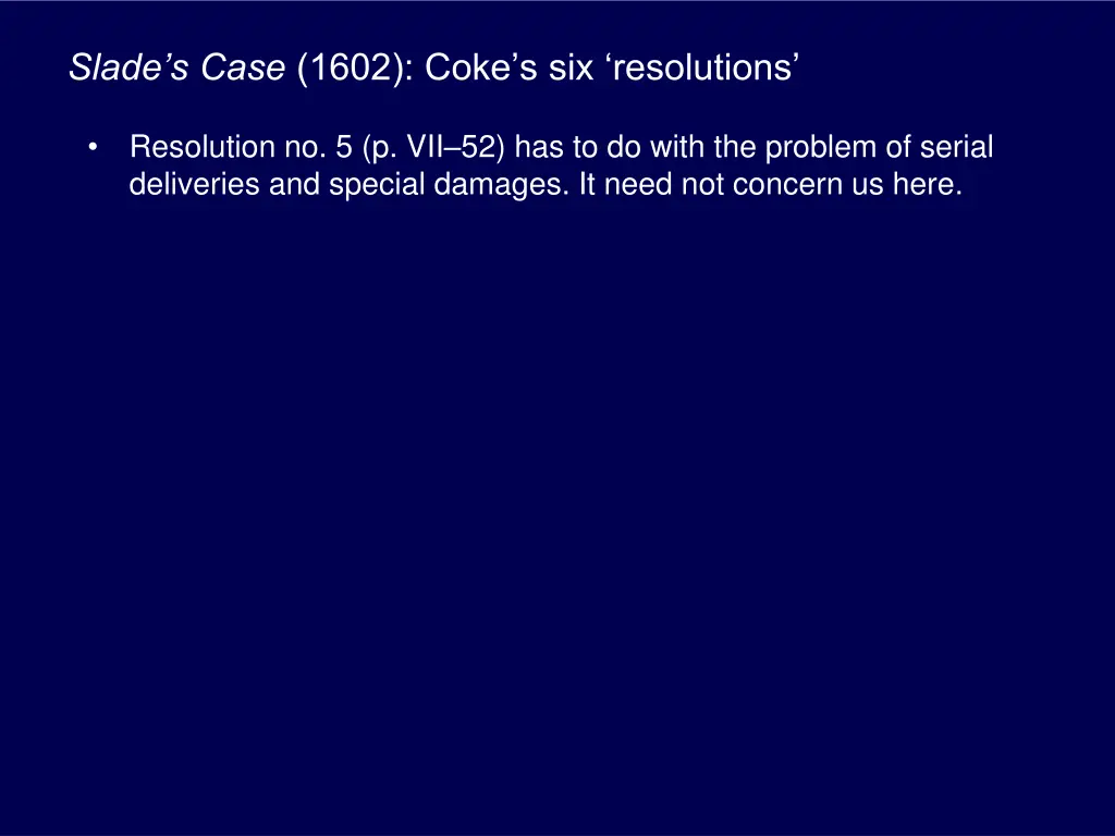 slade s case 1602 coke s six resolutions 1