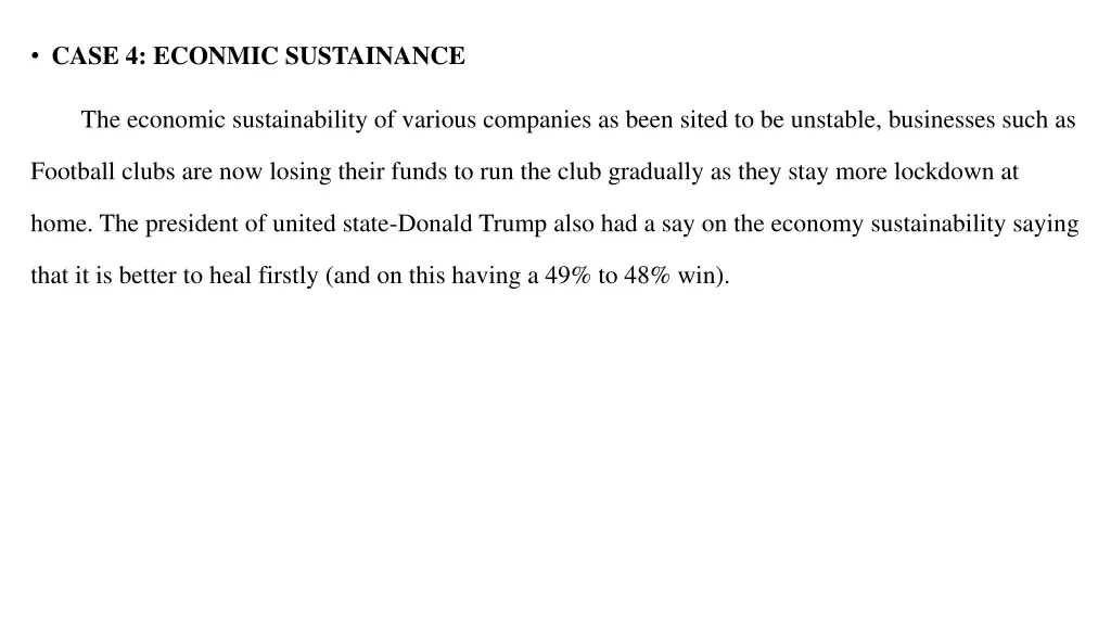 case 4 econmic sustainance