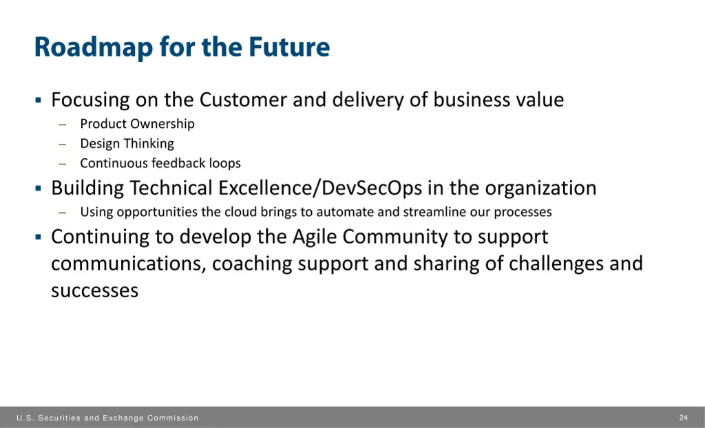 focusing on the customer and delivery of business