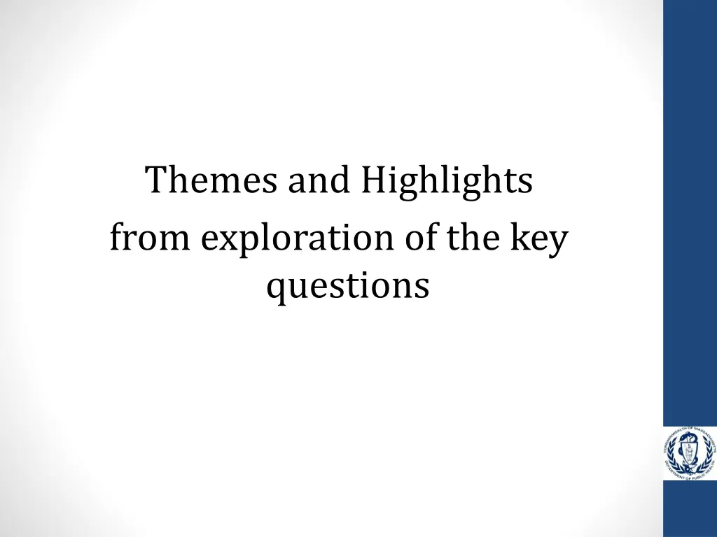 themes and highlights from exploration