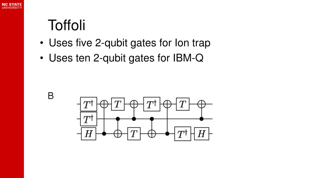 toffoli uses five 2 qubit gates for ion trap uses
