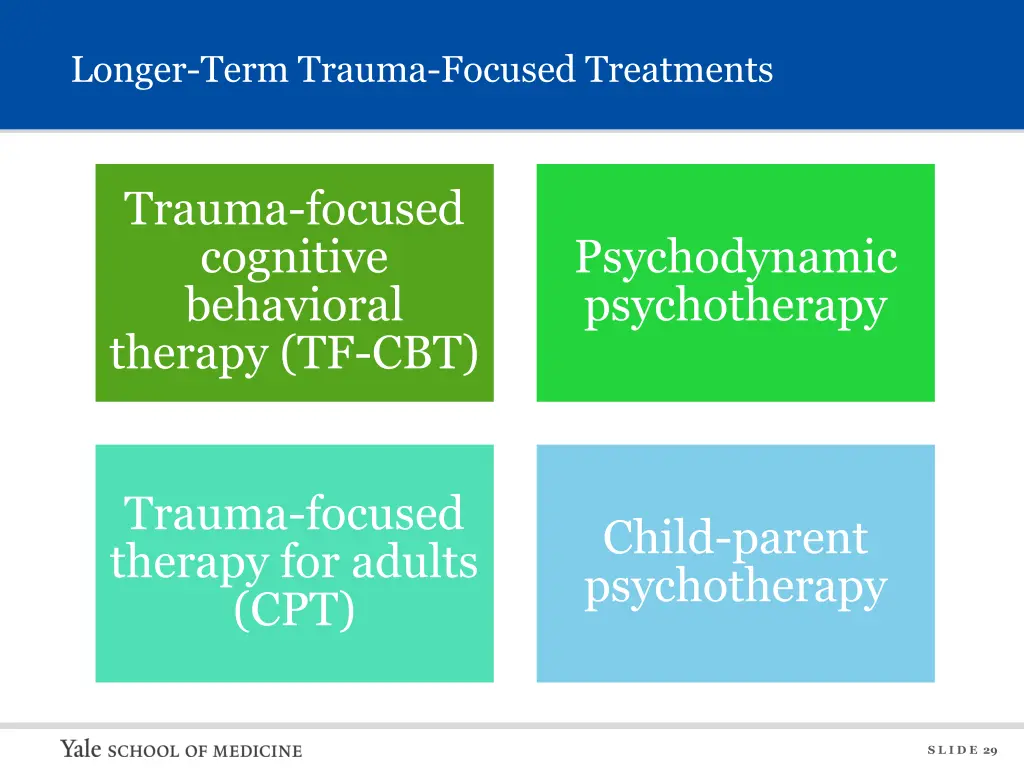longer term trauma focused treatments