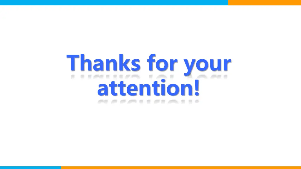 thanks for your attention