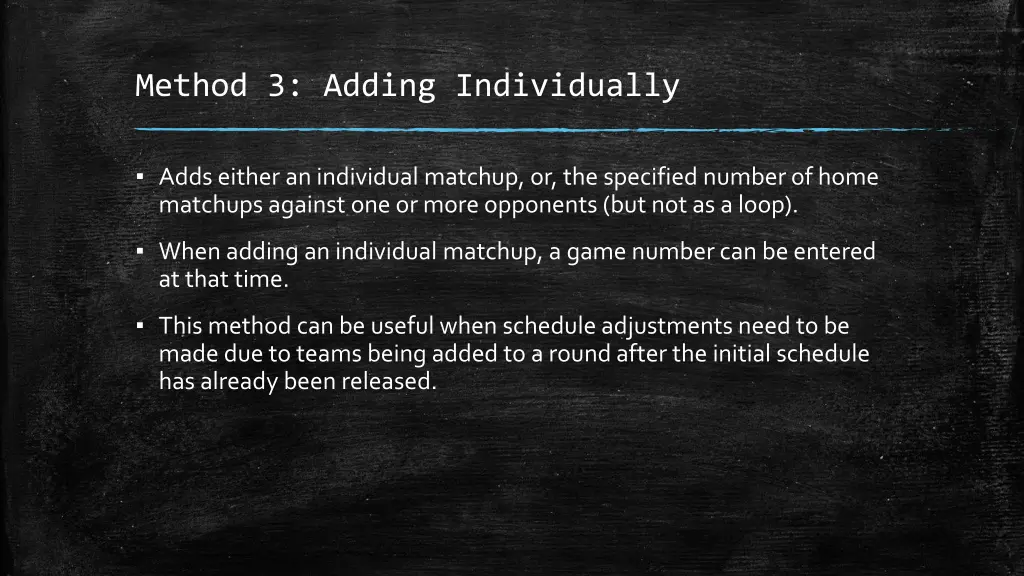method 3 adding individually
