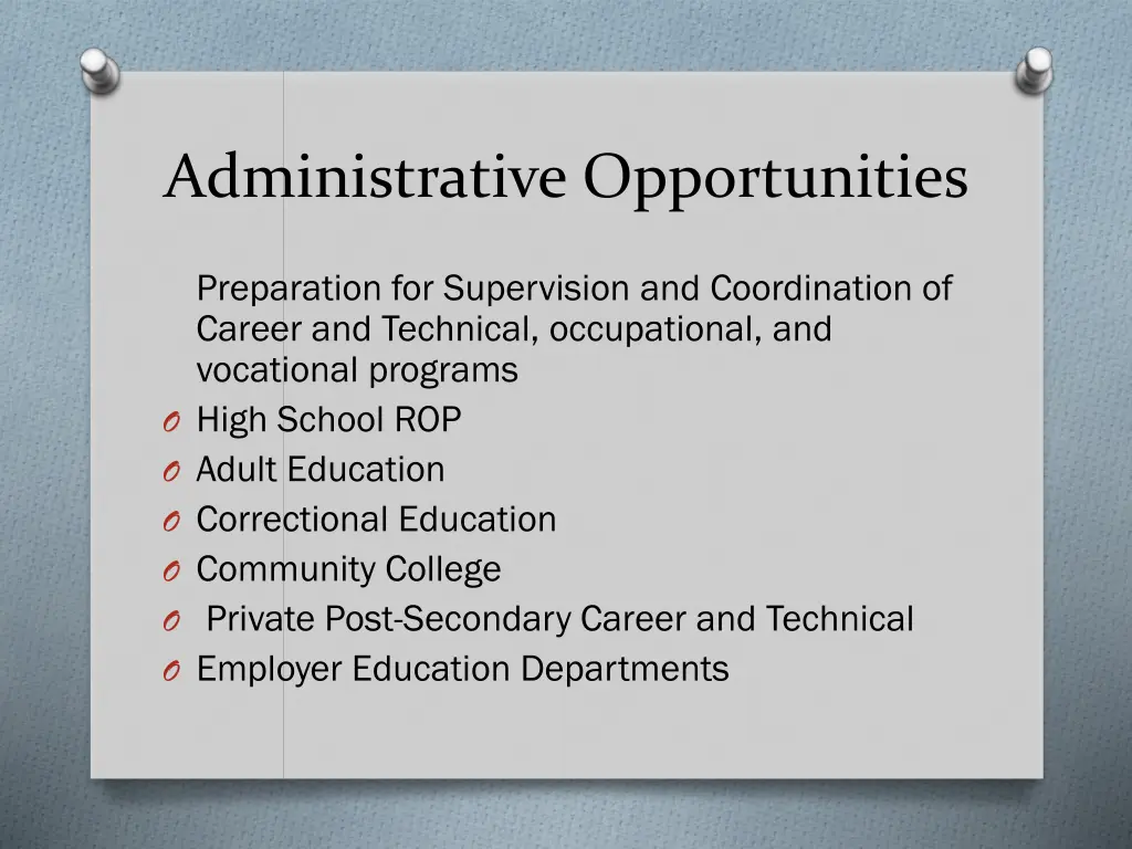 administrative opportunities