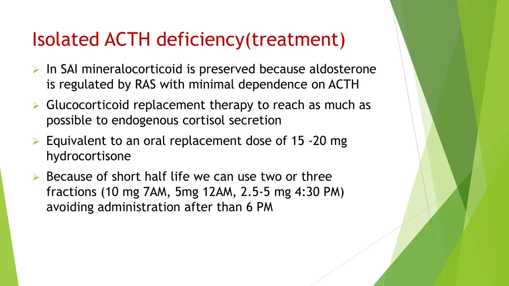 isolated acth deficiency treatment