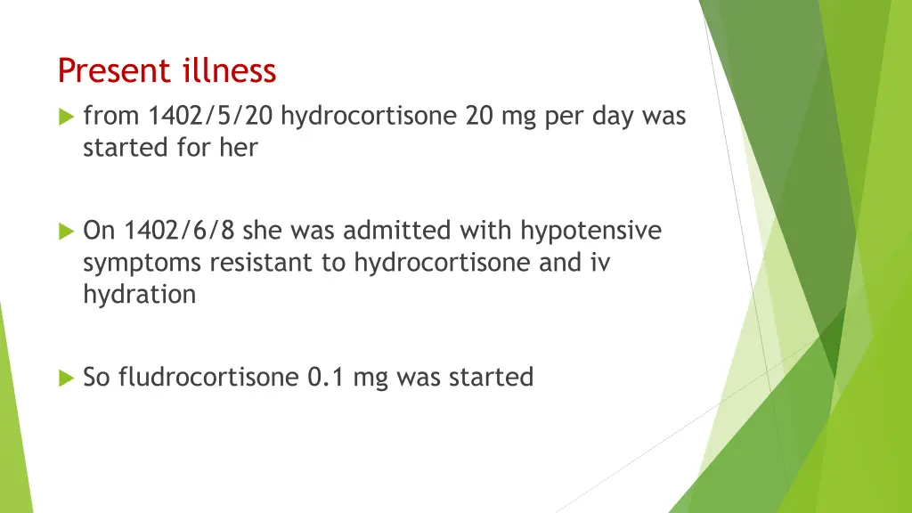 present illness from 1402 5 20 hydrocortisone