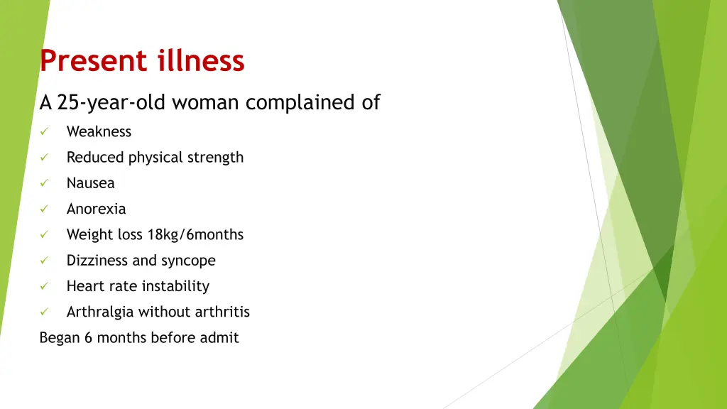 present illness