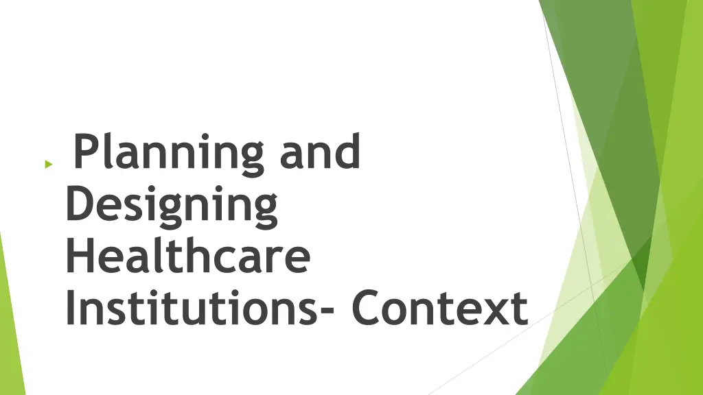 planning and designing healthcare institutions 1