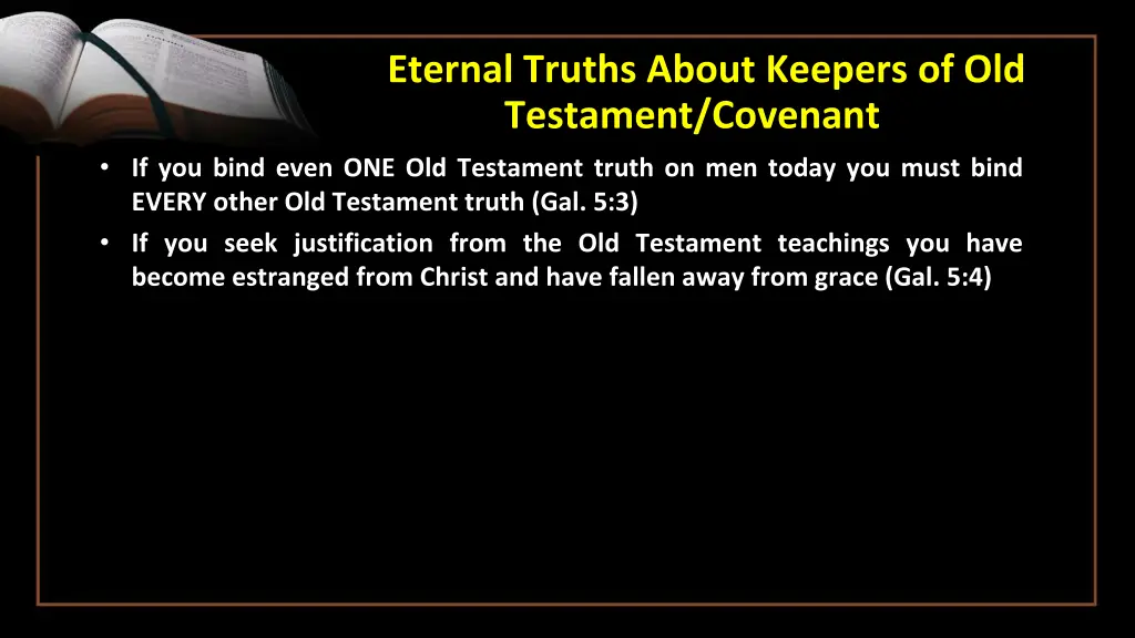 eternal truths about keepers of old testament 2