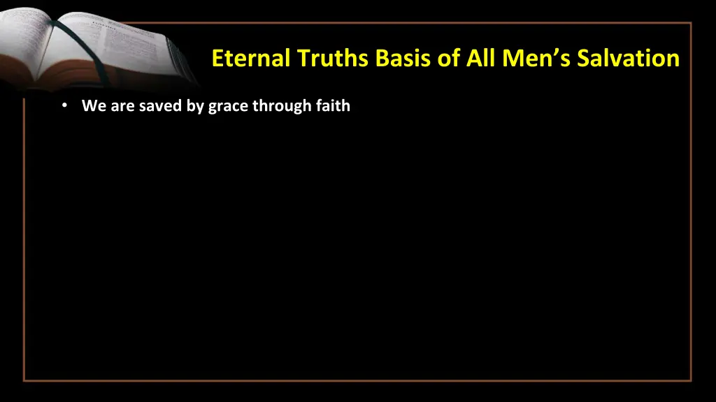 eternal truths basis of all men s salvation 1
