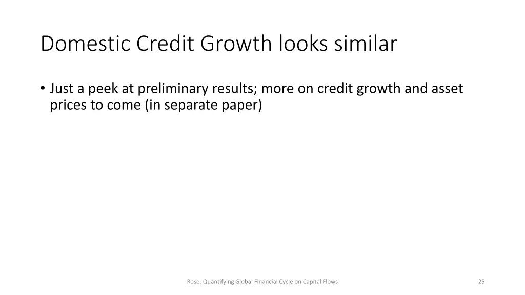 domestic credit growth looks similar