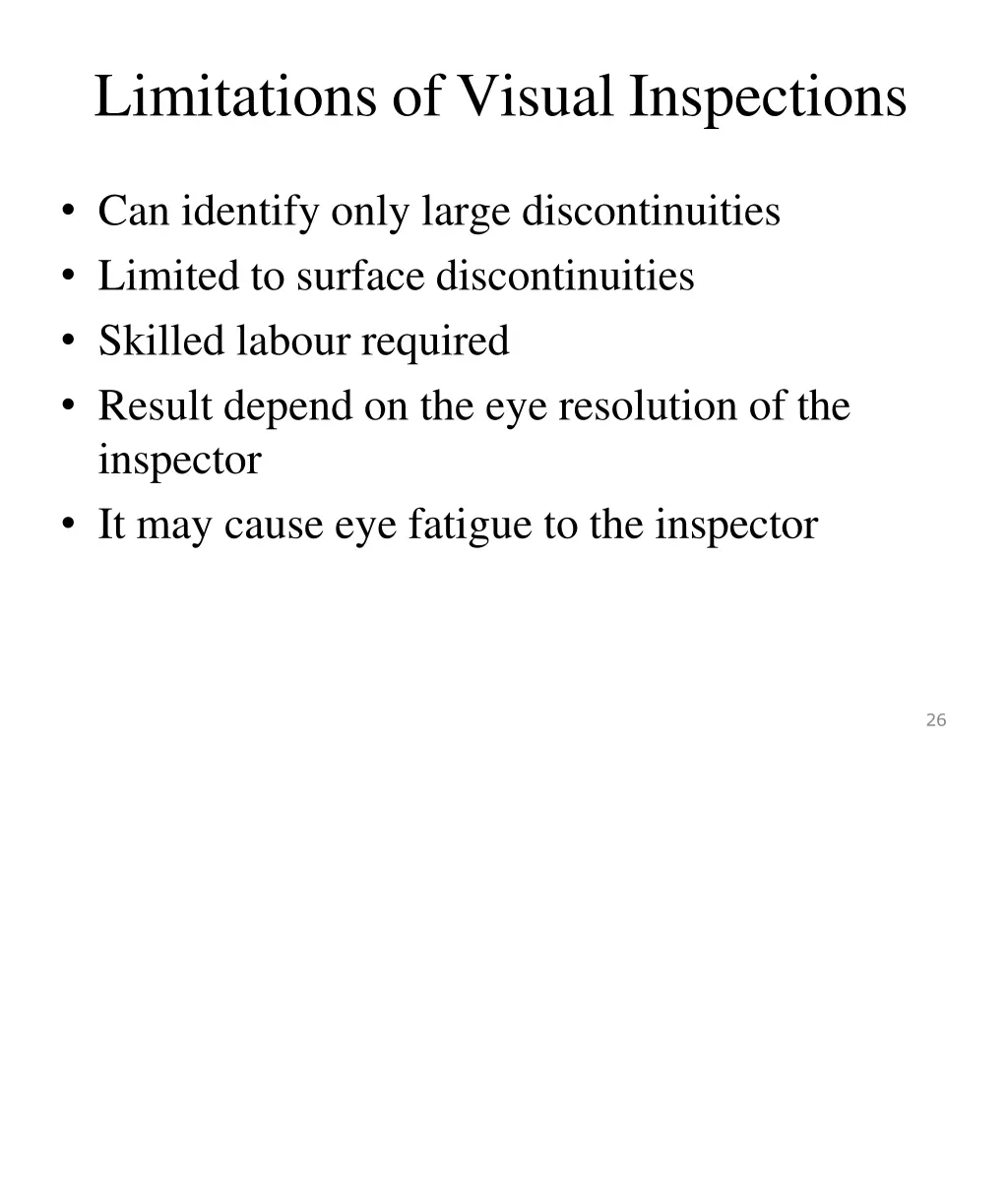 limitations of visual inspections