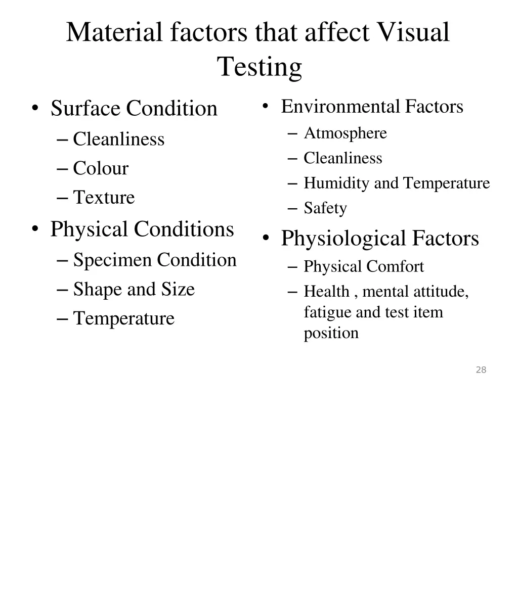 material factors that affect visual testing