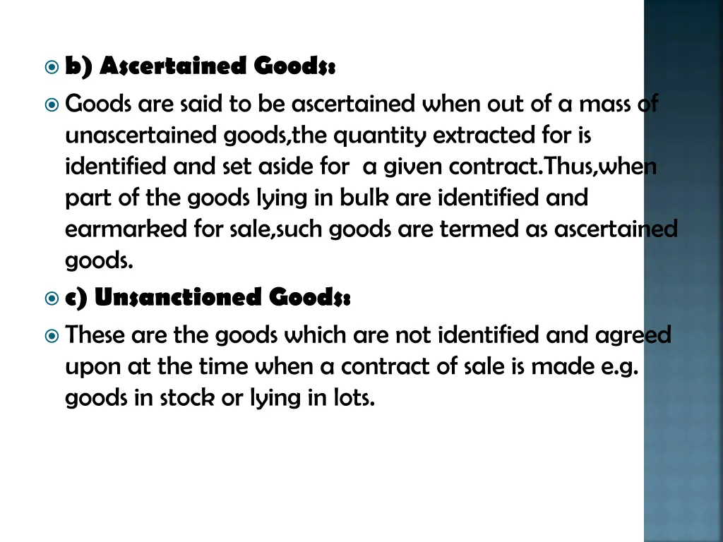b ascertained goods goods are said