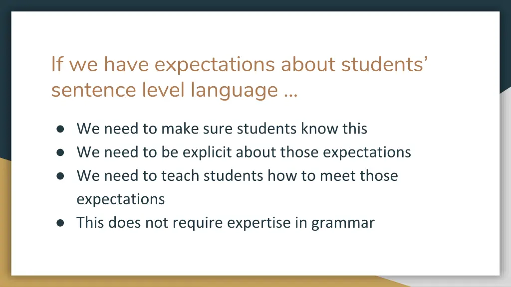 if we have expectations about students sentence