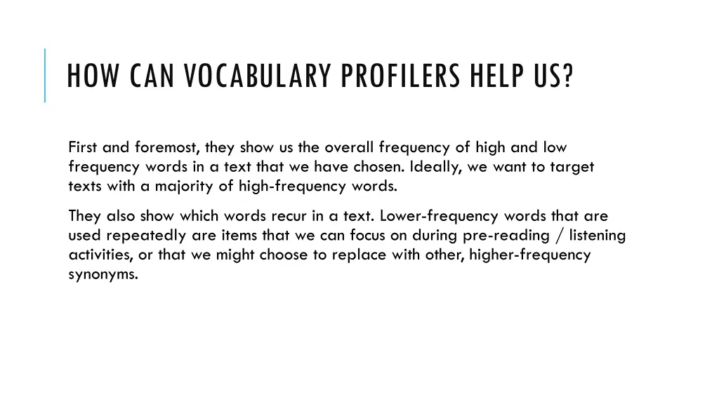 how can vocabulary profilers help us