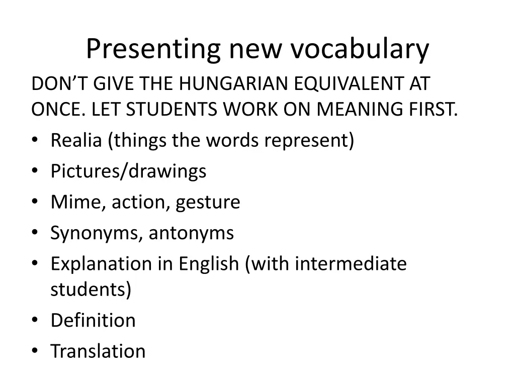 presenting new vocabulary don t give