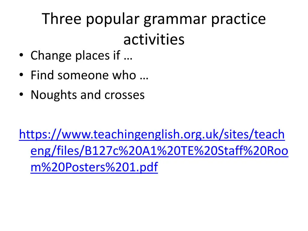 three popular grammar practice activities change