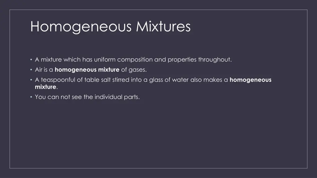 homogeneous mixtures