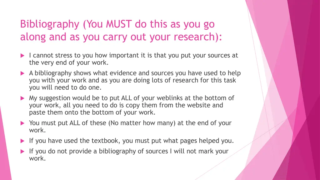 bibliography you must do this as you go along