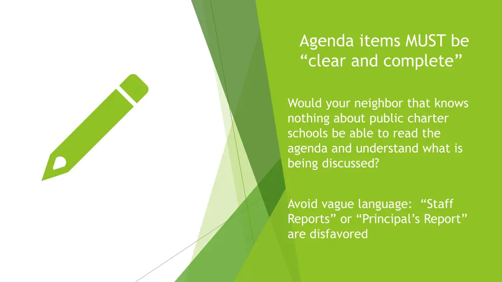 agenda items must be clear and complete