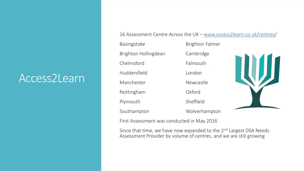 16 assessment centre across