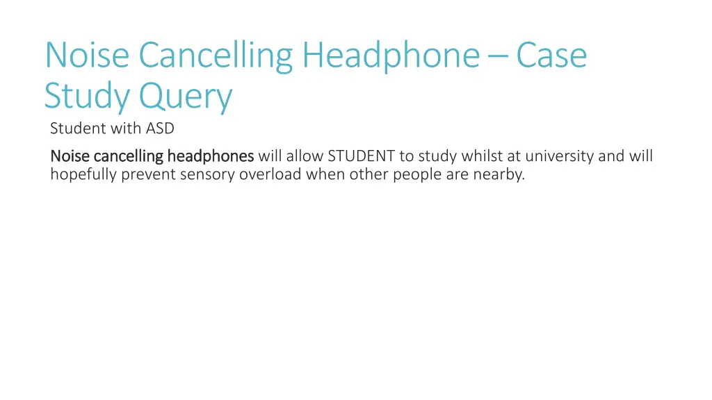 noise cancelling headphone case study query