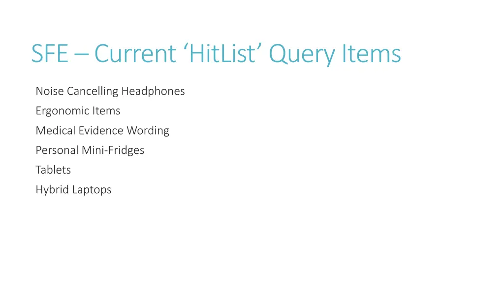 sfe current hitlist query items