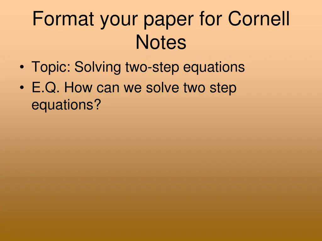 format your paper for cornell notes topic solving
