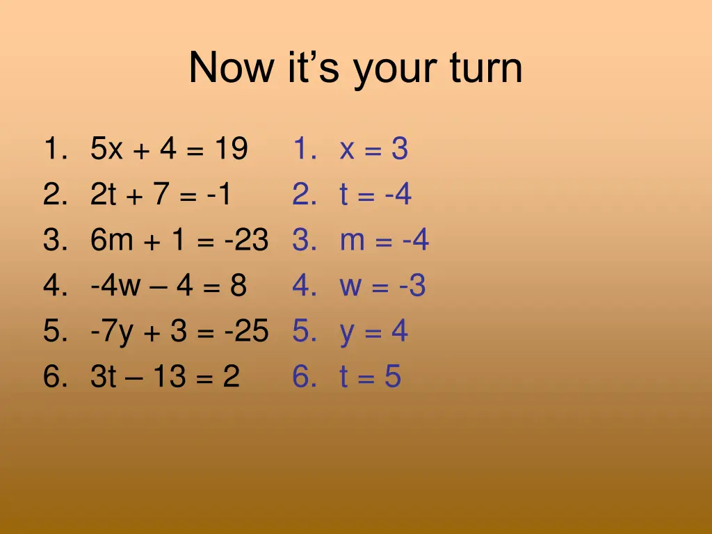 now it s your turn