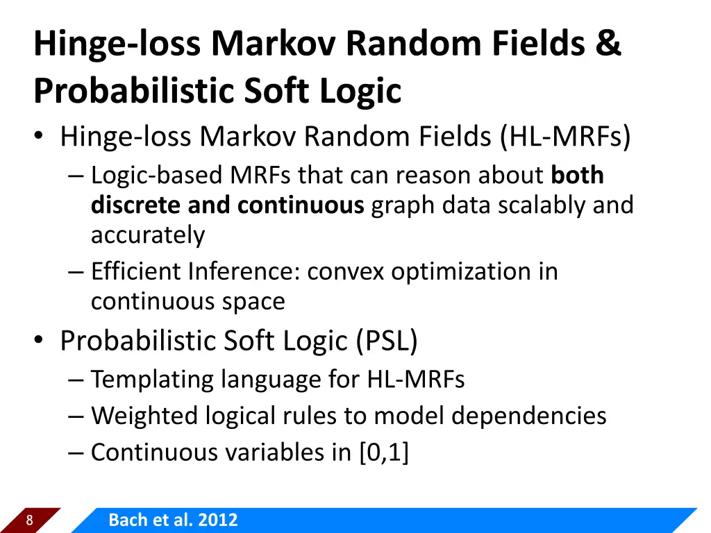 hinge loss markov random fields probabilistic