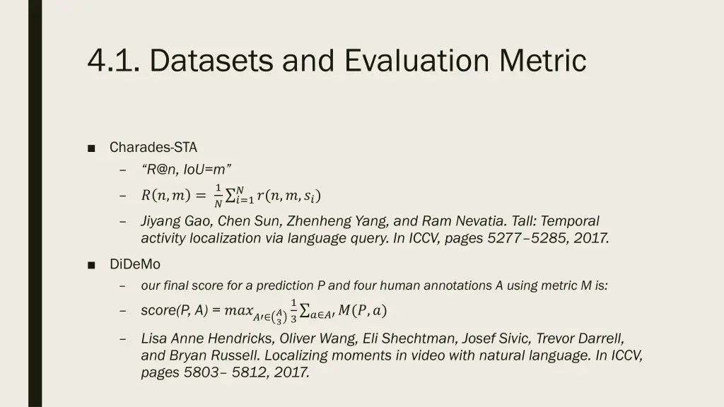 4 1 datasets and evaluation metric