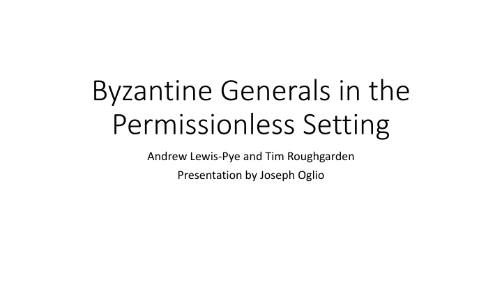 byzantine generals in the permissionless setting