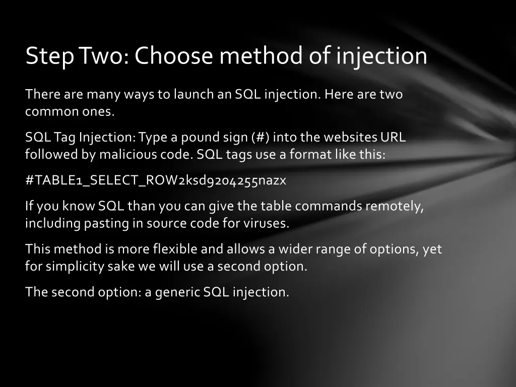 step two choose method of injection