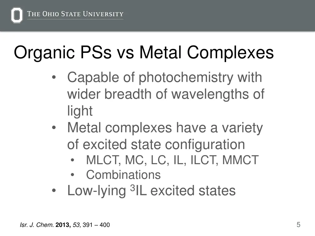 organic pss vs metal complexes