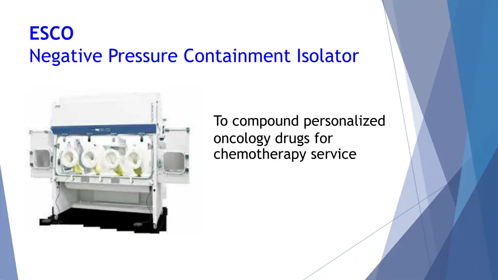 esco negative pressure containment isolator