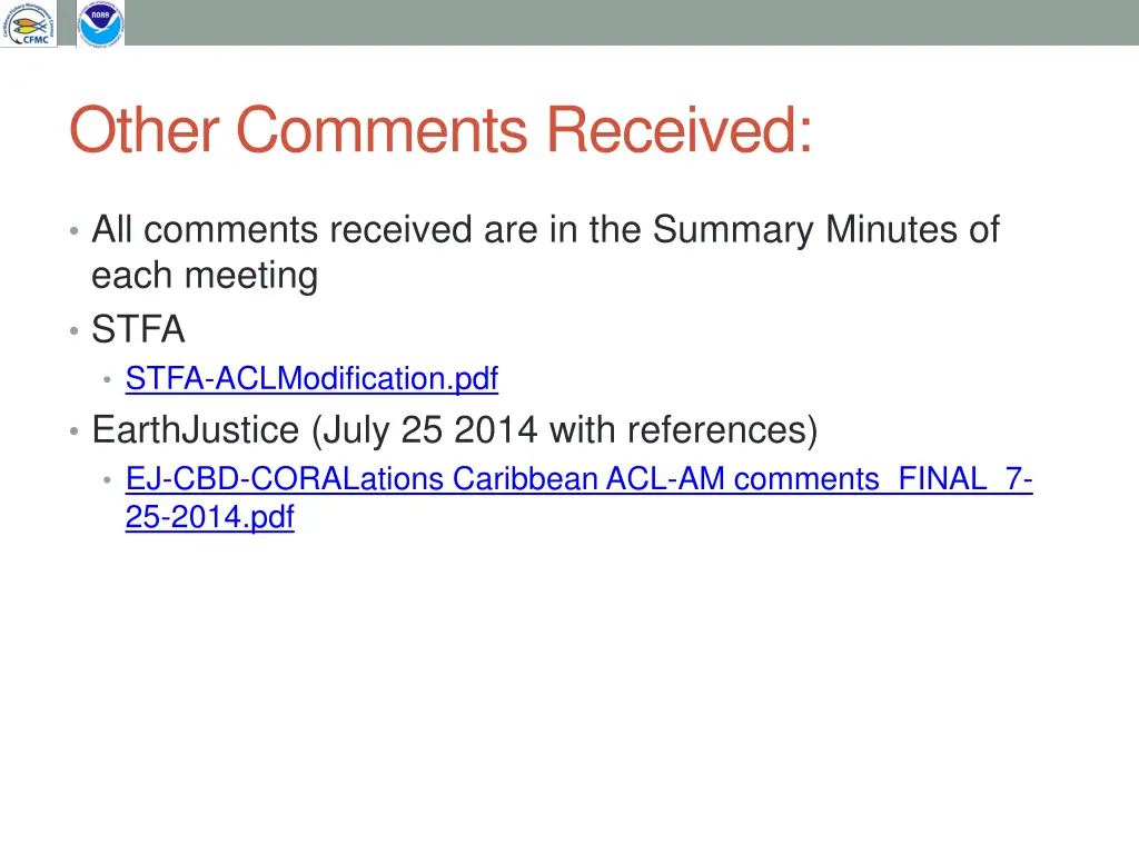 other comments received