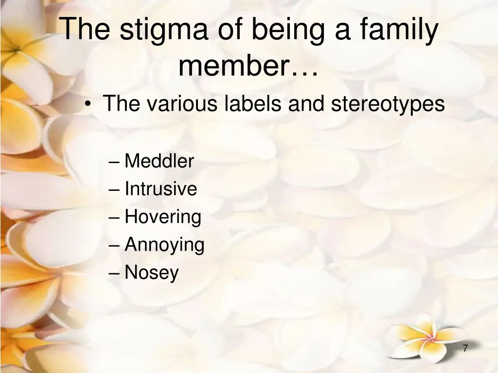 the stigma of being a family member the various