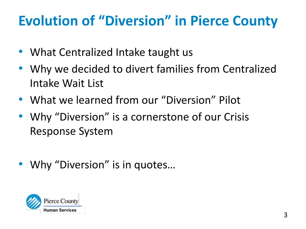evolution of diversion in pierce county
