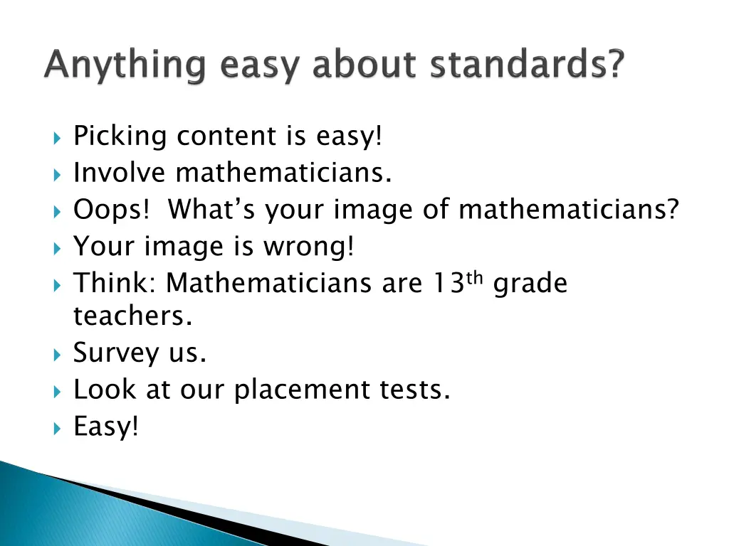 picking content is easy involve mathematicians