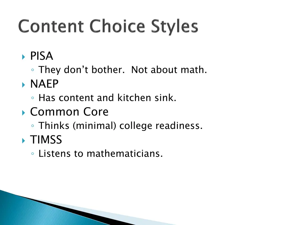 pisa they don t bother not about math naep