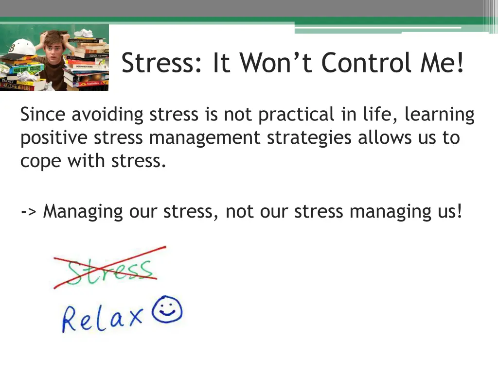 stress it won t control me