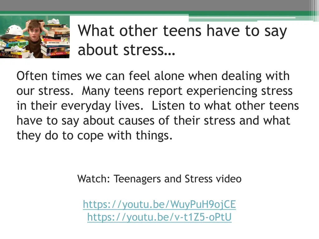 what other teens have to say about stress