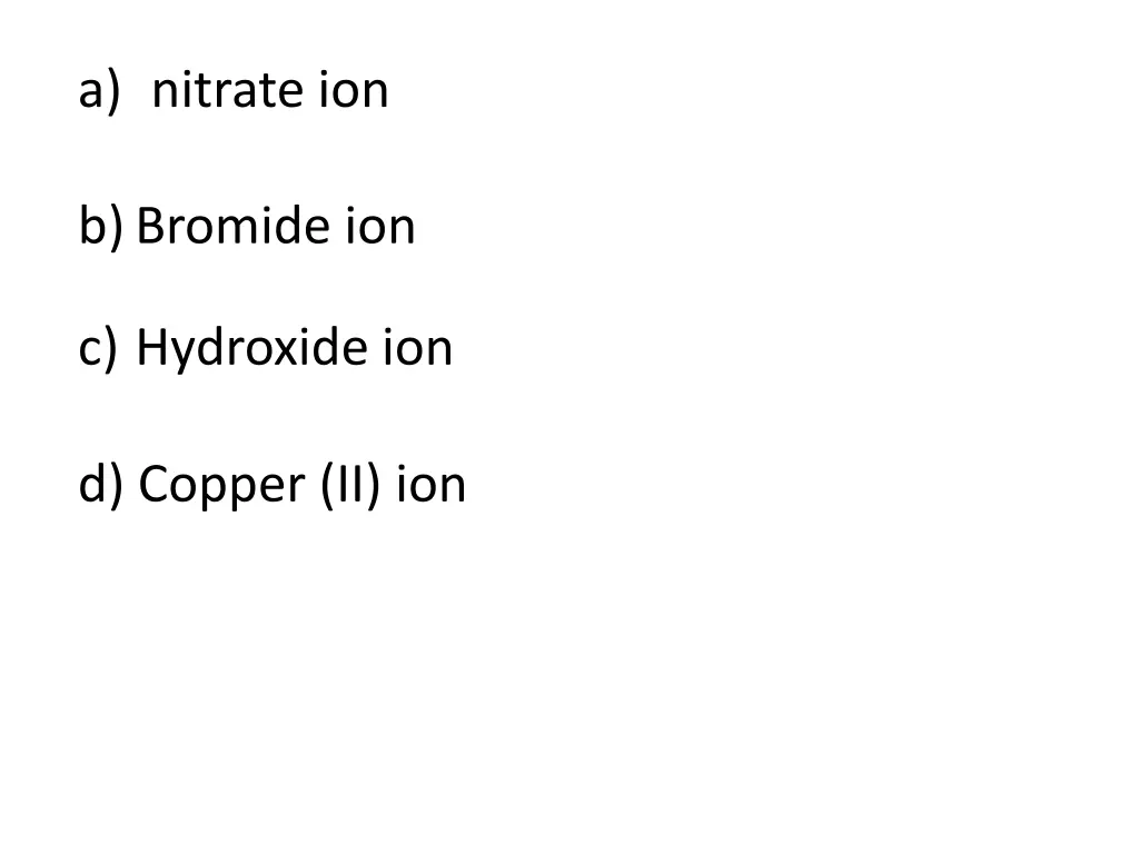 a nitrate ion