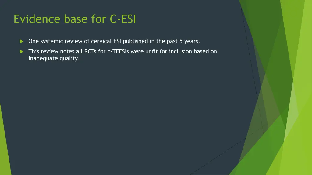 evidence base for c esi