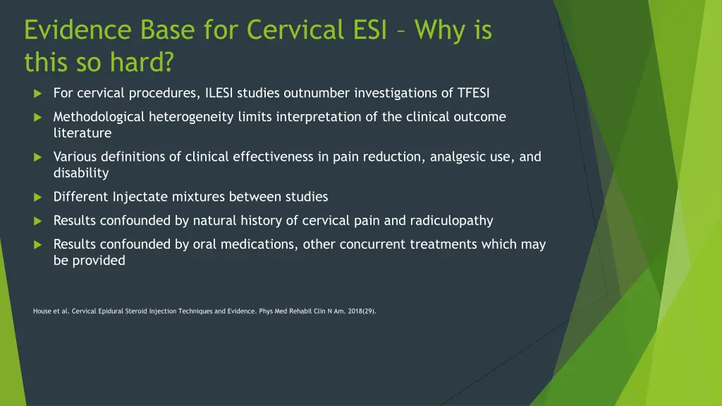 evidence base for cervical esi why is this so hard