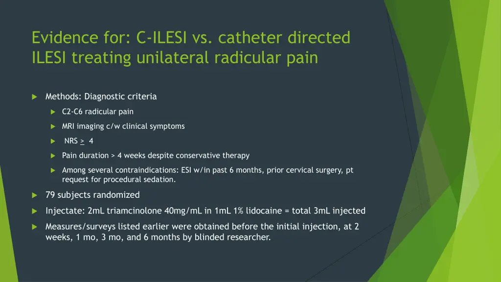 evidence for c ilesi vs catheter directed ilesi 1